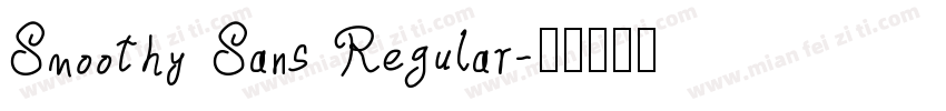 Smoothy Sans Regular字体转换